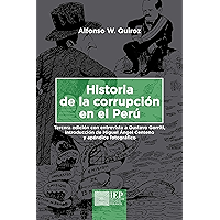 Historia de la corrupción en el Perú: Tercera edición con entrevista a Gustavo Gorriti (Spanish Edition) book cover Historia de la corrupción en el Perú: Tercera edición con entrevista a Gustavo Gorriti (Spanish Edition) book cover