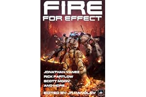 Fire for Effect (A Bayonet Books Anthology Book 7)