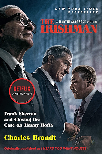 Download The Irishman (Movie Tie-In): Frank Sheeran and Closing the Case on Jimmy Hoffa (English Edition) PDF