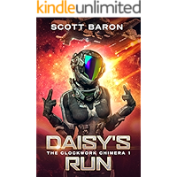 Daisy's Run: The Clockwork Chimera Book 1 book cover Daisy's Run: The Clockwork Chimera Book 1 book cover