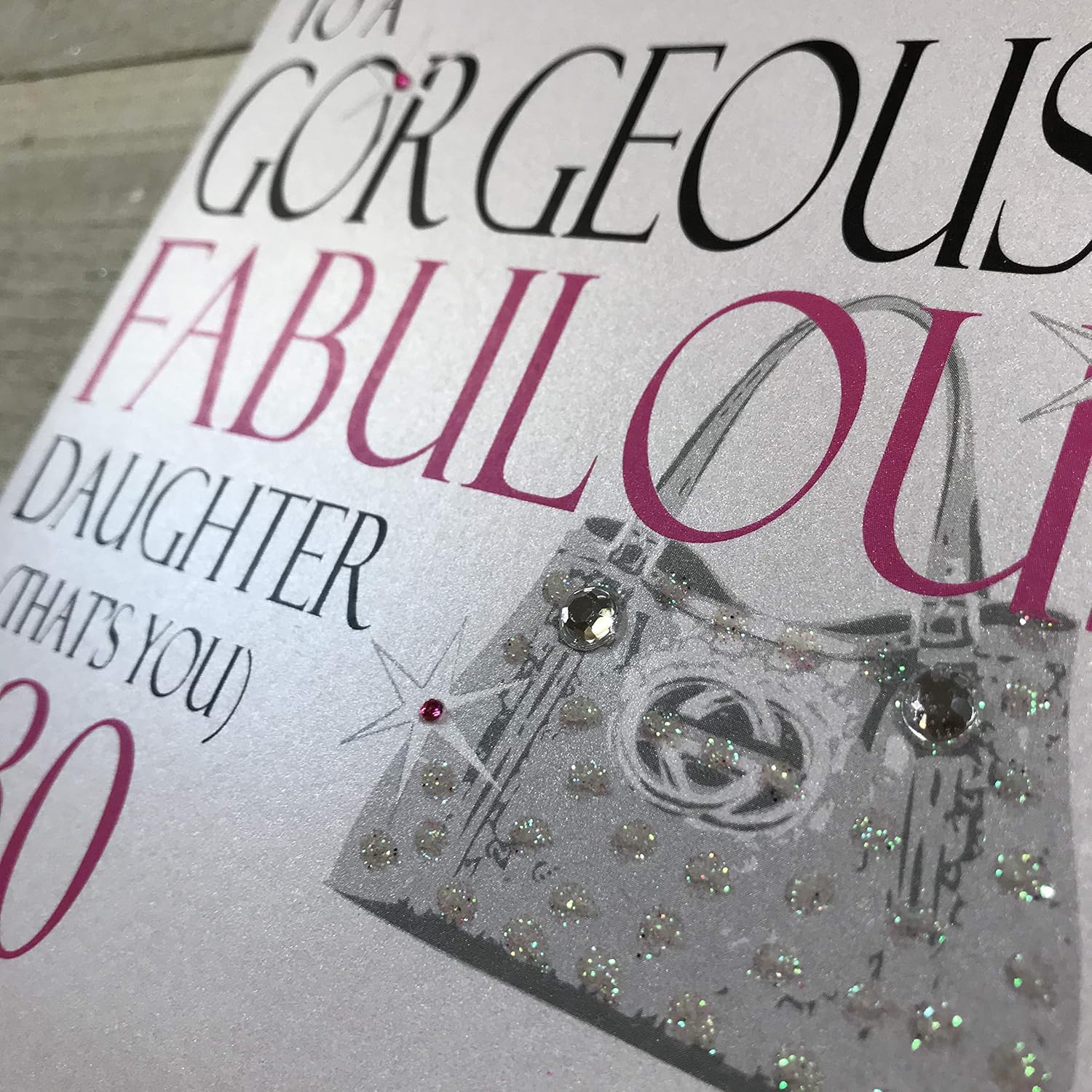 white cotton cards "To A Gorgeous & Fabulous Daughter 30 (That's You) Handmade Card, N18-D30, 16cm x 16cm - Image 3