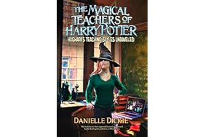 The Magical Teachers of Harry Potter: Hogwarts Teaching Styles Unraveled