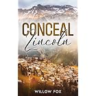 Conceal: Lincoln: A Small Town Romantic Suspense (Eagle Tactical Book 3)