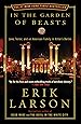 In the Garden of Beasts: Love, Terror, and an American Family in Hitler's Berlin
