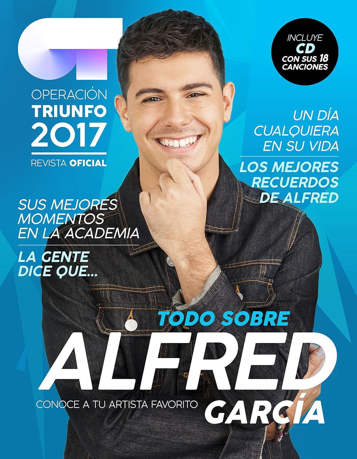 Alfred García – Sus canciones (Operación Triunfo 2017)