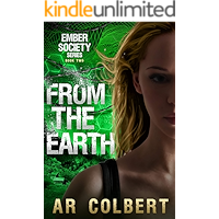 From the Earth (Ember Society Book 2) book cover