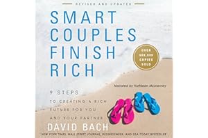 Smart Couples Finish Rich, Revised and Updated: 9 Steps to Creating a Rich Future for You and Your Partner