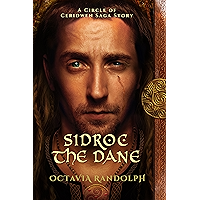 Sidroc the Dane: A Circle of Ceridwen Saga Story (The Circle of Ceridwen Saga) book cover
