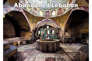 Abandoned Lebanon (Jonglez photo books)