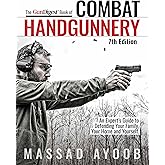 The Gun Digest Book of Combat Handgunnery, 7th Edition