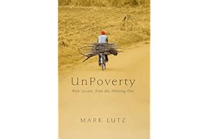 UnPoverty: Rich Lessons from the Working Poor