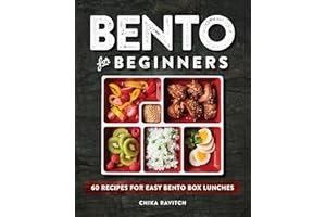 Bento for Beginners: 60 Recipes for Easy Bento Box Lunches