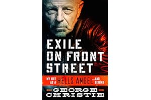 Exile on Front Street: My Life as a Hells Angel . . . and Beyond