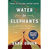 Water for Elephants: A Novel