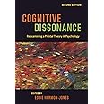 Cognitive Dissonance: Reexamining a Pivotal Theory in Psychology