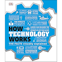 How Technology Works: The facts visually explained (How Things Work) book cover