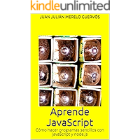 Aprende JavaScript: Cómo hacer programas sencillos con JavaScript y node.js (Spanish Edition) book cover