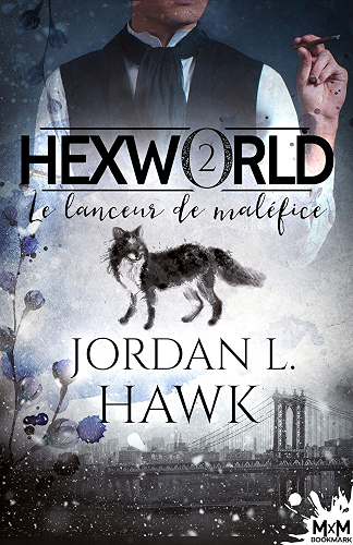 Download Le lanceur de maléfice: Hexworld, T2 PDF
