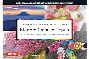 Modern Colors of Japan: Japanese Color Harmony Dictionary: The Complete Guide for Designers and Graphic Artists (Over 3,300 C