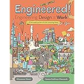 Engineered!: Engineering Design at Work