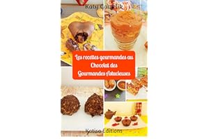 Les recettes gourmandes au Chocolat des Gourmandes Astucieuses (Les Gourmandes Astucieuses t. 9) (French Edition)