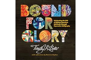 Bound for Glory: Celebrating the Gift of African American Spirituals through Expressive Calligraphy