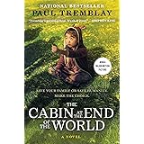 The Cabin at the End of the World: A Novel