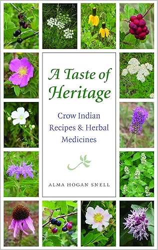 Download A Taste of Heritage: Crow Indian Recipes & Herbal Medicines PDF