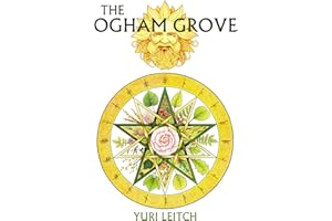 The Ogham Grove: The Year Wheel of the Celtic/Druidic god Ogma the Sun-Faced