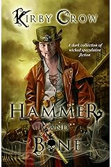 Hammer and Bone Kindle Edition