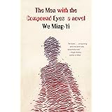 The Man with the Compound Eyes: A Novel