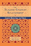The Teacher-Student Relationship