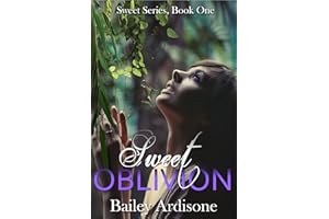 Sweet Oblivion (Sweet Series Book 1)