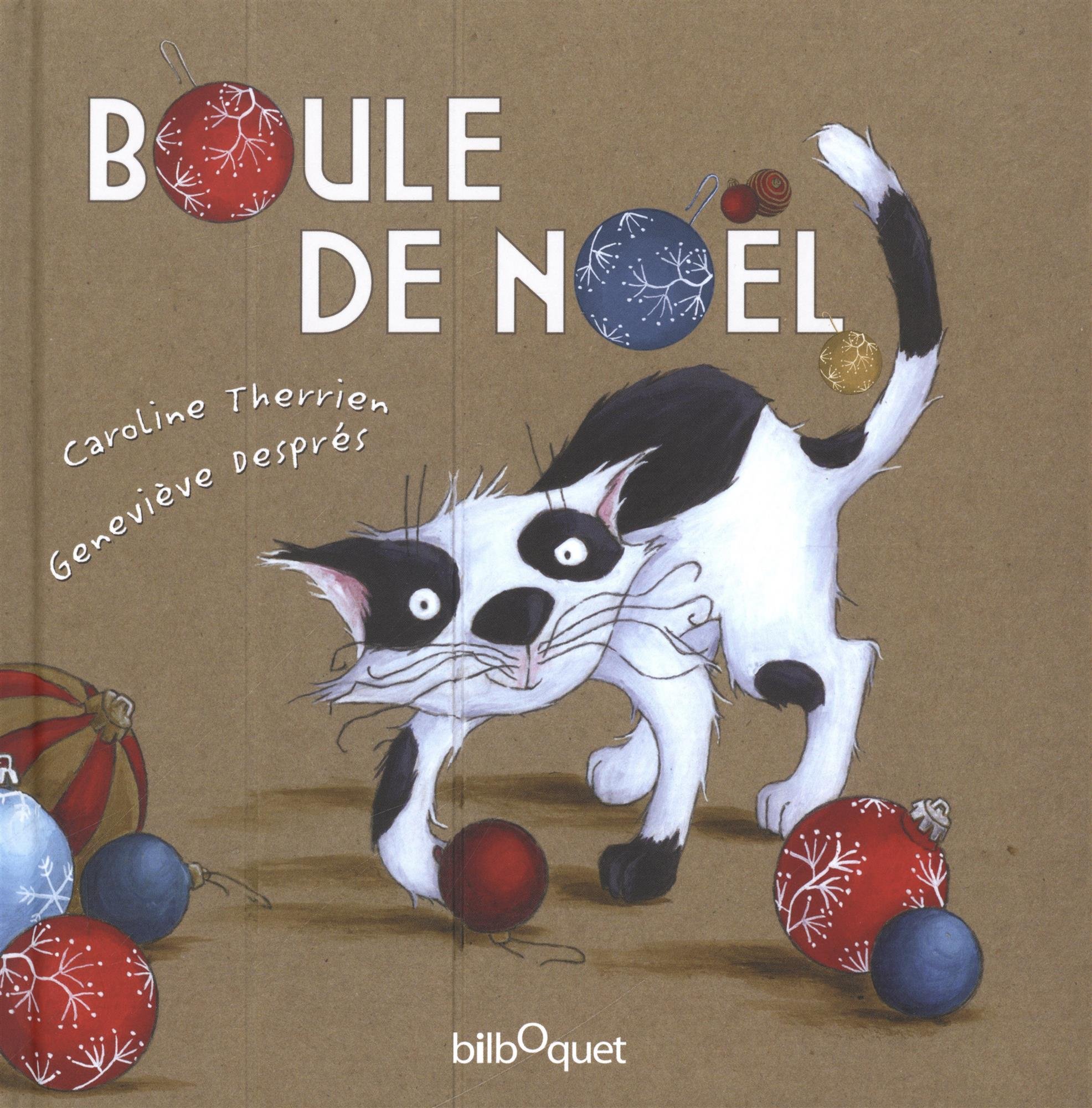 Boule De Noël Caroline Therrien 9782841814213 Amazoncom