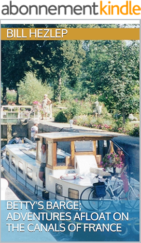 Download Betty's Barge; Adventures Afloat On the Canals of France (English Edition) PDF