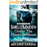 Shield-Maiden: Under the Hunter's Moon (The Road to Valhalla Book 2) book cover