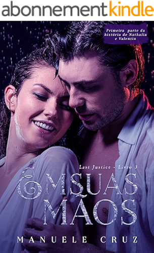 Download Em suas mãos - Last Justice (Livro 3) (Portuguese Edition) PDF