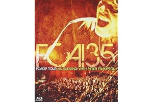 FCA! 35 Tour: An Evening With Peter Frampton [Blu-ray]