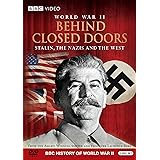 World War II: Behind Closed Doors