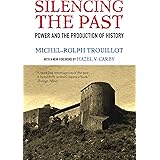 Silencing the Past: Power and the Production of History, 20th Anniversary Edition