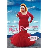 Pink Flamingos: 25th Anniversary Edition