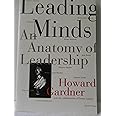Leading Minds: An Anatomy Of Leadership