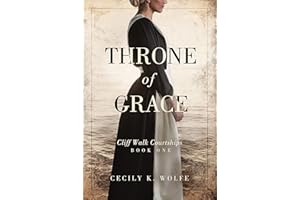Throne of Grace (Cliff Walk Courtships Book 1)