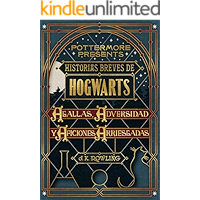 Historias breves de Hogwarts: Agallas, Adversidad y Aficiones Arriesgadas (Pottermore Presents nº 1) (Spanish Edition) book cover Historias breves de Hogwarts: Agallas, Adversidad y Aficiones Arriesgadas (Pottermore Presents nº 1) (Spanish Edition) book cover