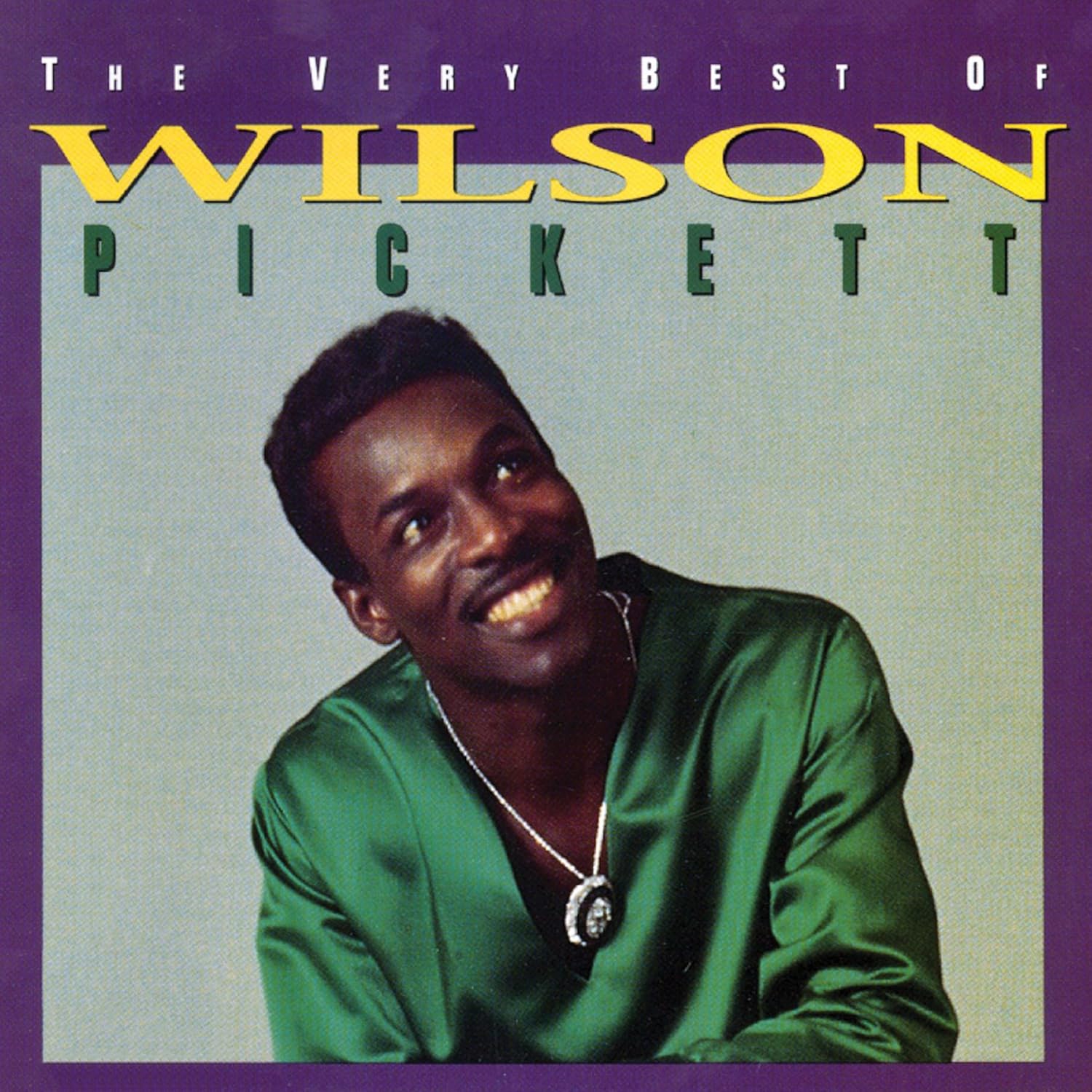 Wilson Pickett The Very Best of Wilson Picket Music
