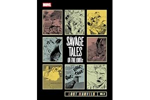 Lost Marvels No. 3: Savage Tales of the 1980s