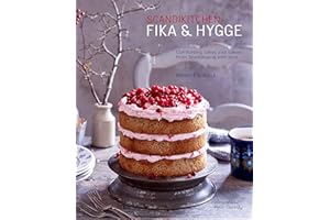 ScandiKitchen: Fika and Hygge: Comforting cakes and bakes from Scandinavia with love