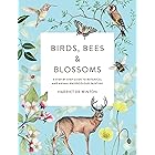 Birds, Bees & Blossoms: A step-by-step guide to botanical and animal watercolour painting
