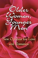 Older Women, Younger Men: New Options for Love and Romance