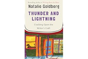 Thunder and Lightning: Cracking Open the Writer's Craft